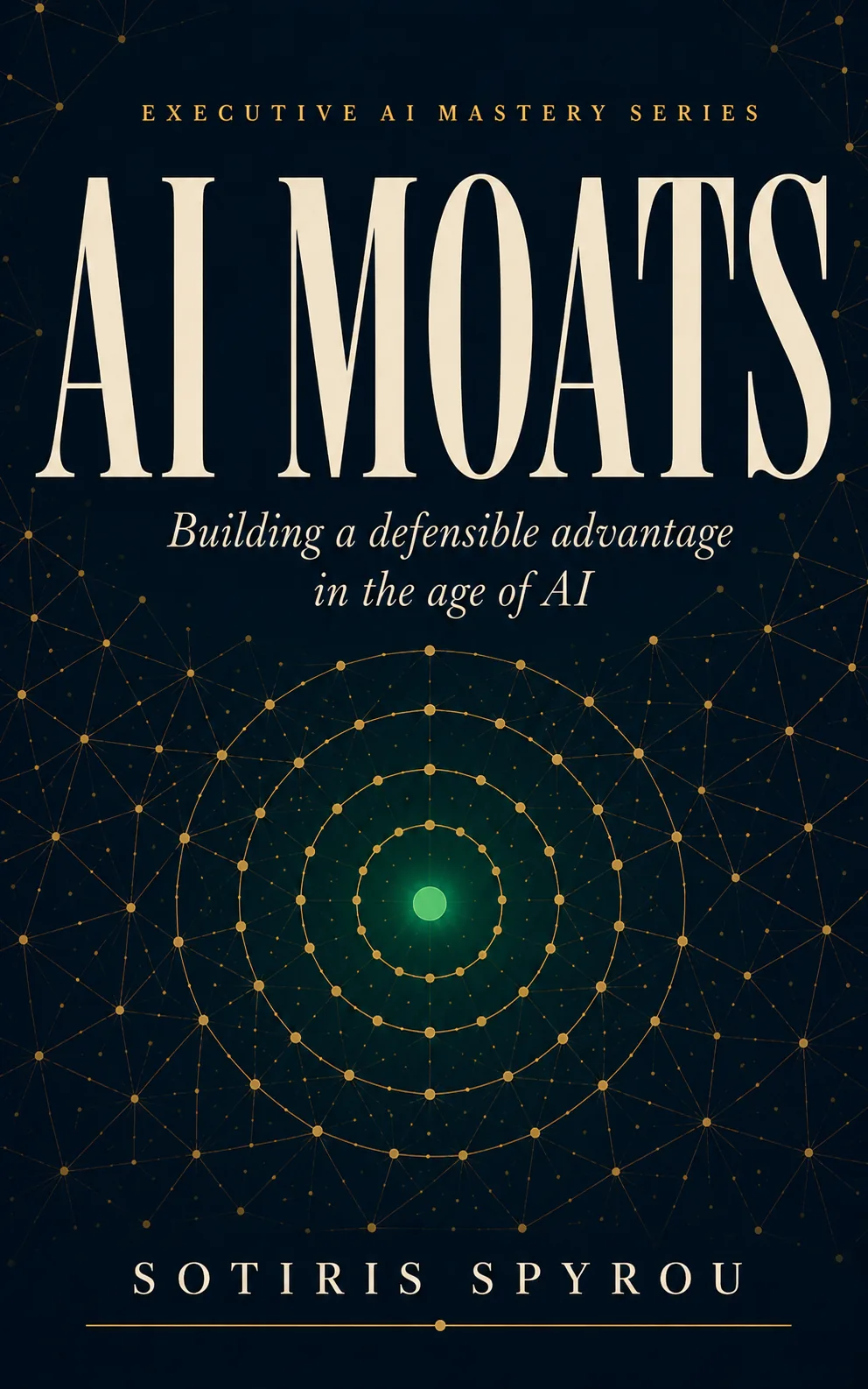 AI Moats: Building Defensible Advantage in the Age of AI